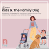 Illustration of a mother with two children, one in a stroller and one standing beside a dog. The image represents the Kids & The Family Dog course, offering strategies to nurture a safe and enriching relationship between children and their family dog.